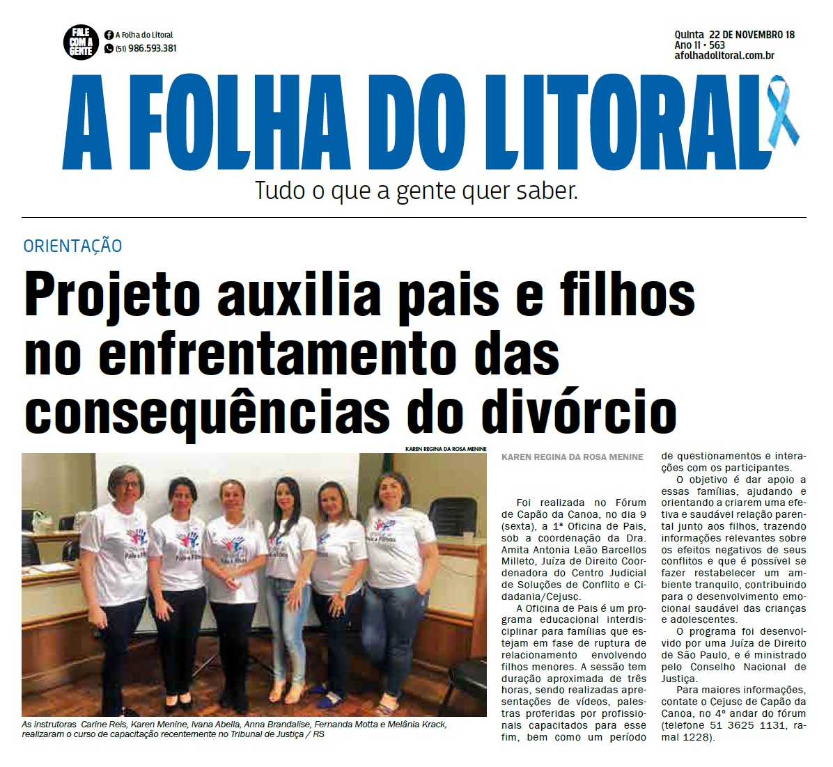 Matéria publicada no jornal 'Folha do Litoral', na edição 563 do dia 22 de Novembro de 2018.